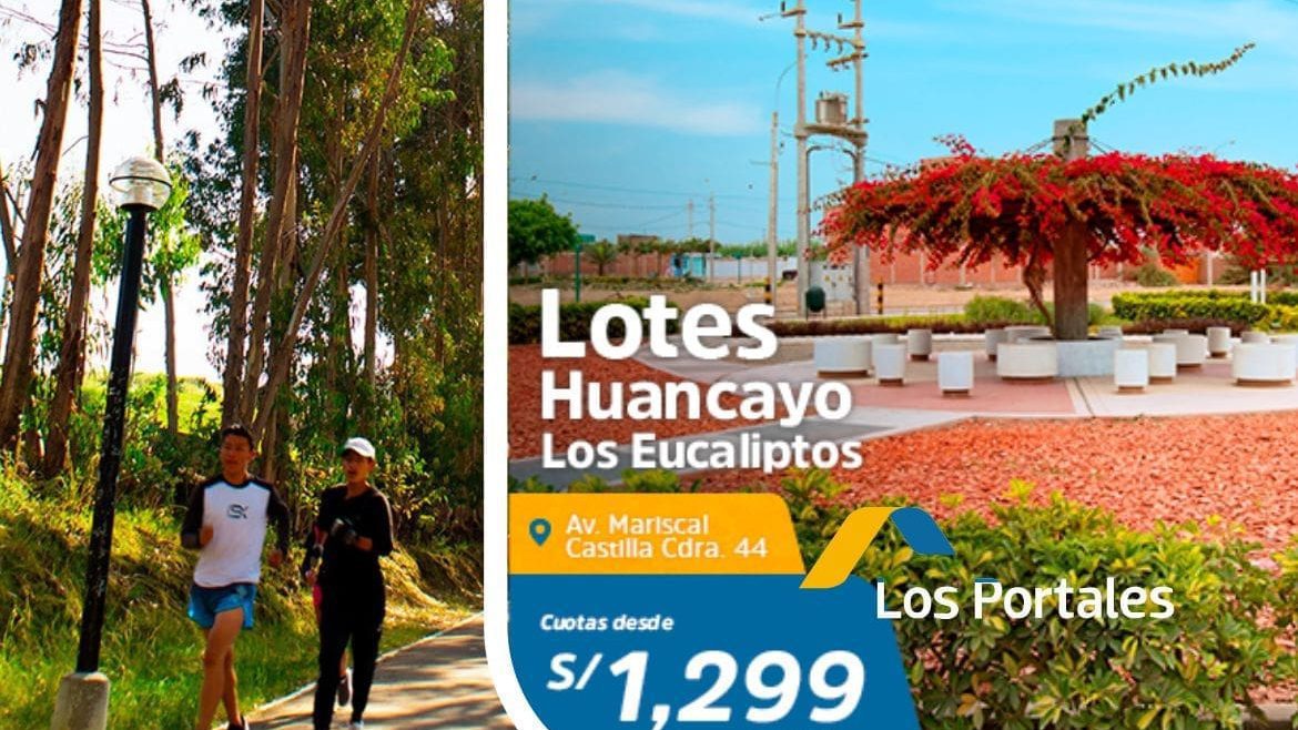 Proyecto Los Eucaliptos venta de lotes en la ciudad de Huancayo. Vive junto a la naturaleza.