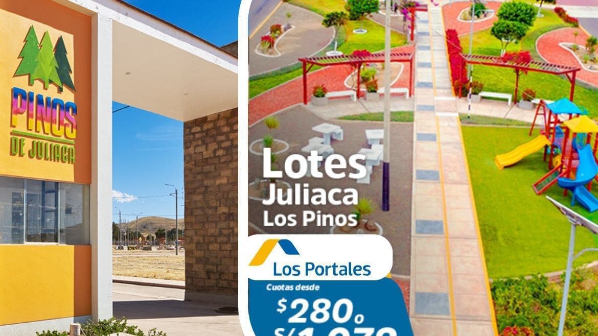 Proyecto Los Pinos Venta de Lotes Juliaca Puno Los portales